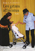 Les Gitans Affairistes (Rica Laurent)