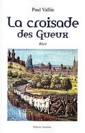 LA CROISADE DES GUEUX
