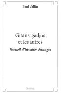 GITANS, GADJOS ET LES AUTRES. RECUEIL D