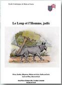 LE LOUP ET L´HOMME, JADIS (illustrations de GAP)