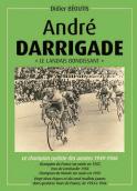 ANDR&Eacute; DARRIGADE, LE LANDAIS BONDISSANT